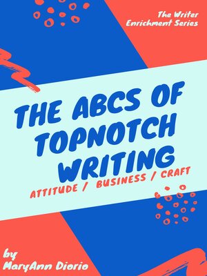 cover image of The ABCs of TopNotch Writing